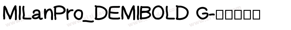 MILanPro_DEMIBOLD G字体转换